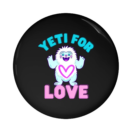 Yeti for Love Funny Valentines Day Pin Buttons