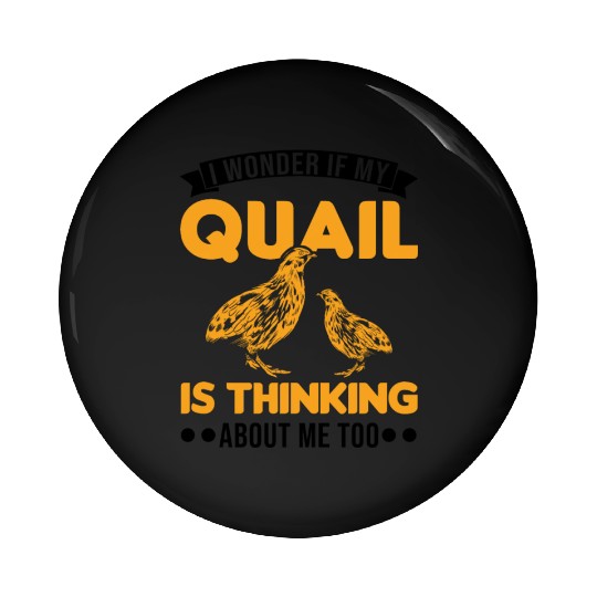 Warning Quail Breeding Breeders Pin Buttons