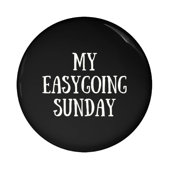 My Easygoing Sunday Pin Buttons