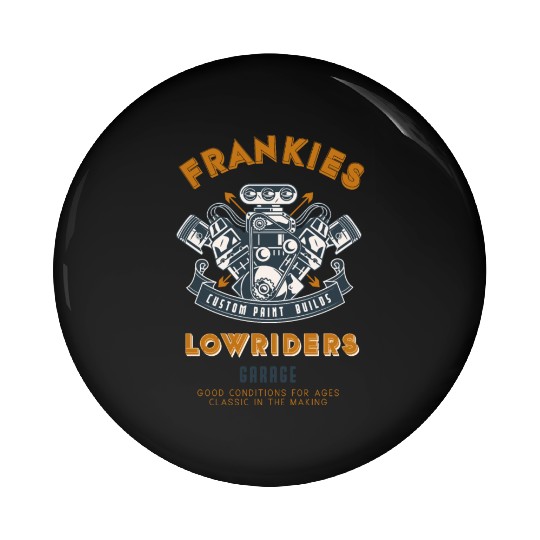 Frankie's Lowrider Haven Pin Buttons