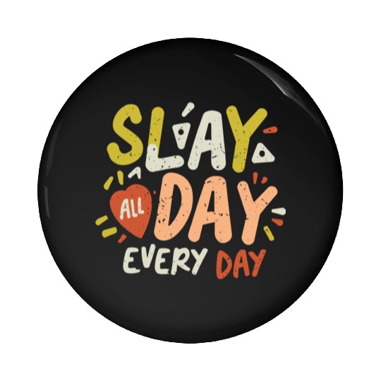 Slay in Style: Women's Day Fashion Extravaganza Pin Buttons