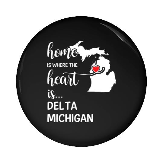 Delta County Michigan Is Where My Heart Is Gift Pin Buttons