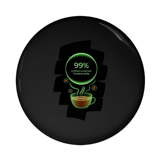 Caffeine charging - charging rapidly Pin Buttons