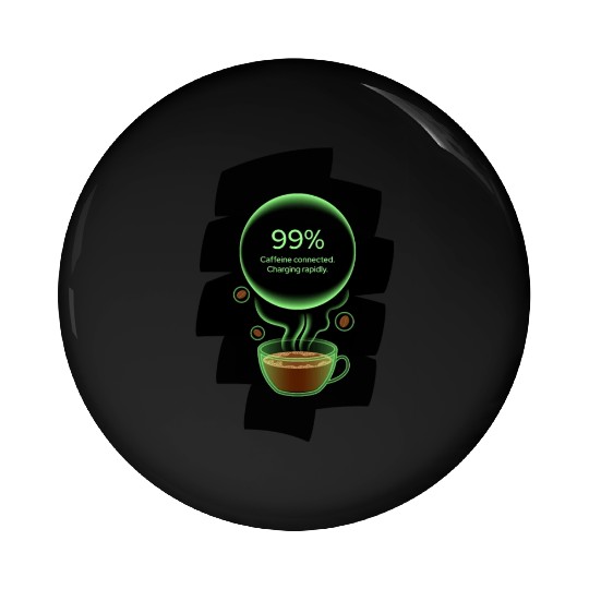 Caffeine charging - charging rapidly Pin Buttons