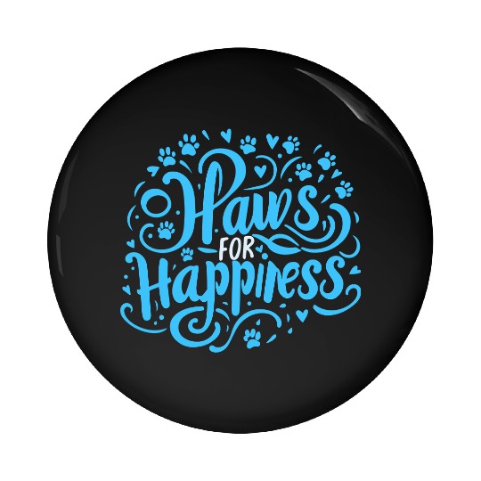 typography Pin Buttons design Paws for Happiness