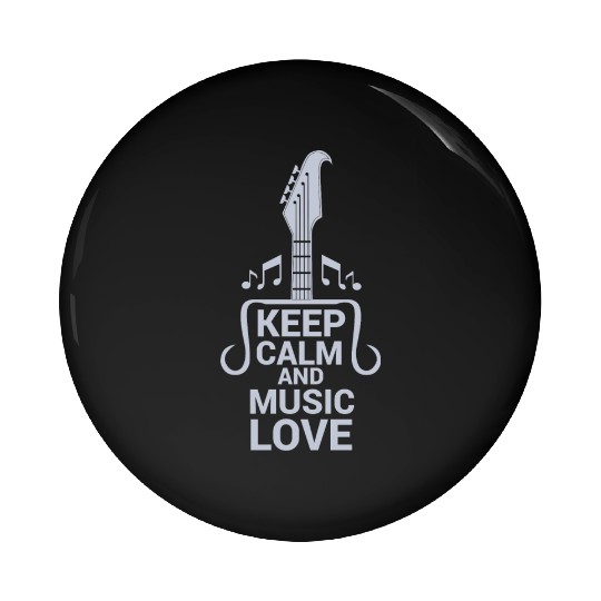 Keep Calm and Music Love Pin Buttons