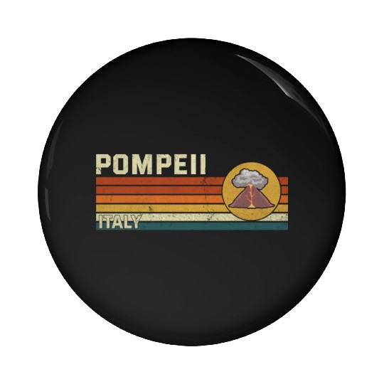 Pompeii Italy Vintage Volcanic Eruption Gift Pin Buttons