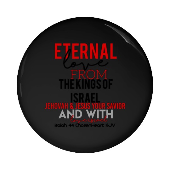 CHOSENHEART ETERNAL LOVE From Israel Pin Buttons