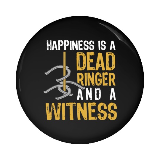 Funny Dead Ringer Horseshoe Pitching Pin Buttons