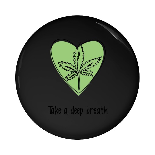 Take a deep breath | Breathe in style Pin Buttons