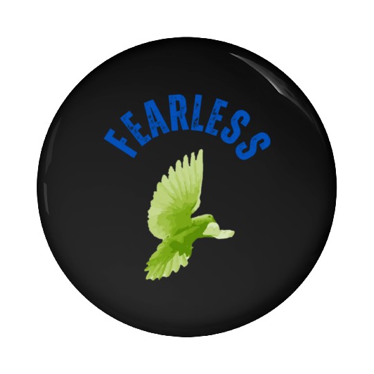 FEARLESS Pin Buttons