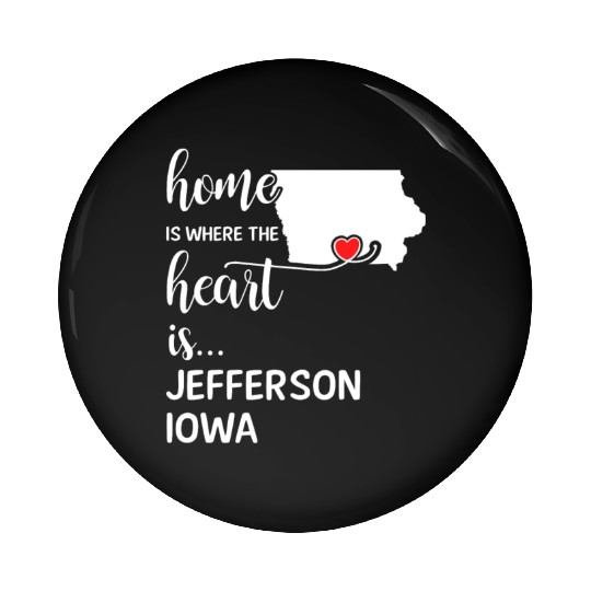Jefferson County Iowa Is Where My Heart Is Gift Pin Buttons