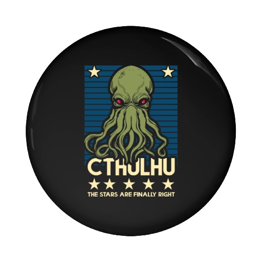 Cthulhu 1Cthulhu! The Stars are finally right! Pin Buttons