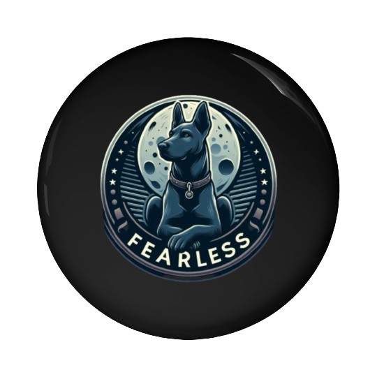 "FEARLESS" is a natural talent that every creature Pin Buttons