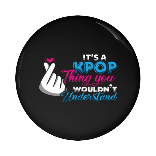K-Pop Thing Understand Korean Music K-Pop Pin Buttons