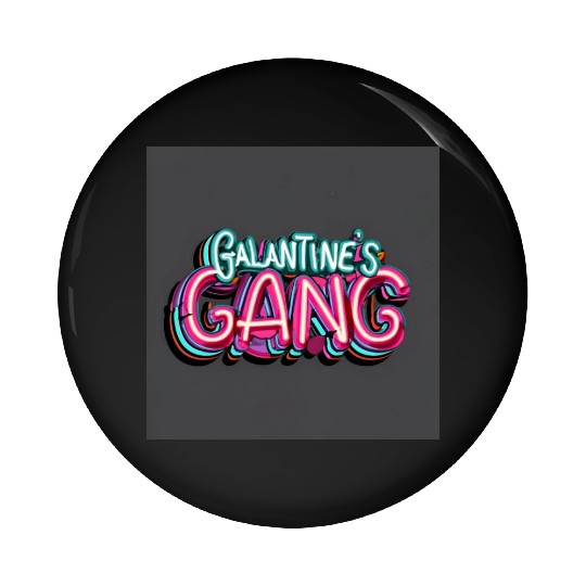 GALENTINE'S Gang Pin Buttons