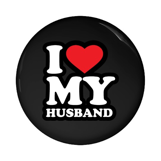 I love my husband Pin Buttons