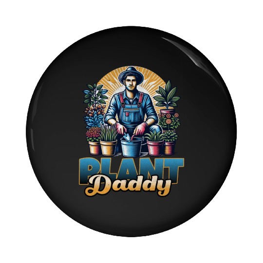 Plant Daddy Pin Buttons