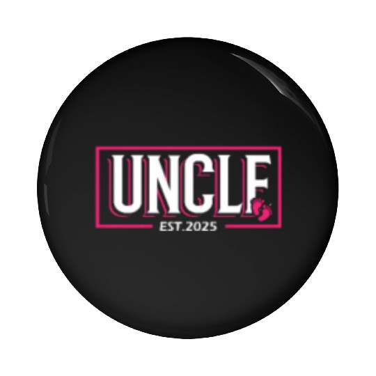 Uncle Est 2025 Baby Birth Babysitting Babysitter Pin Buttons
