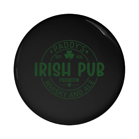Irish Pub Whisky and Ale, St Patricks Day Pin Buttons