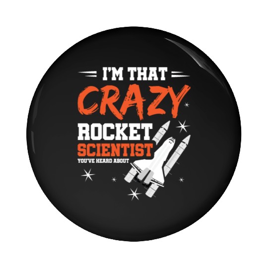 Crazy Rocket Scientist You've Heard About Pin Buttons