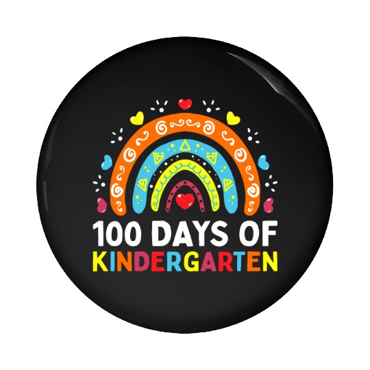 100 Days of Kindergarten School Teacher or Pin Buttons