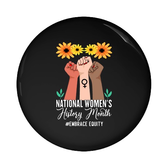 National Women's History Month Embrace Equity Pin Buttons