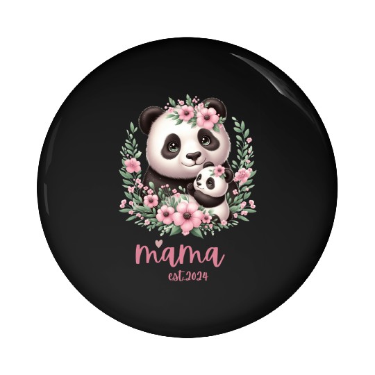 Mama est 2024 I Panda Bear Mum I First Time Mom Pin Buttons