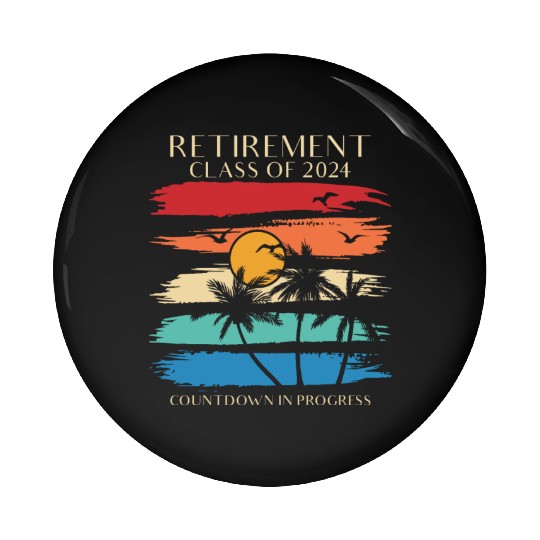 2024 Retirement Countdown Beach Pin Buttons