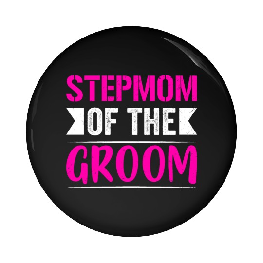 Stepmom of the Groom Gifts Mom Bride Wedding Groom Pin Buttons