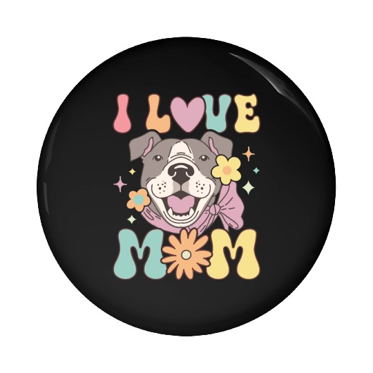 Groovy Pitbull Mom Female Dog Lover Pin Buttons