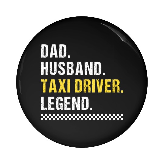 Dad Taxi Driver Pin Buttons