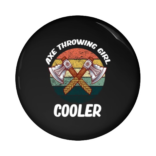 Axe Throwing Girl Cooler Chainsaw Bushcraft Pin Buttons