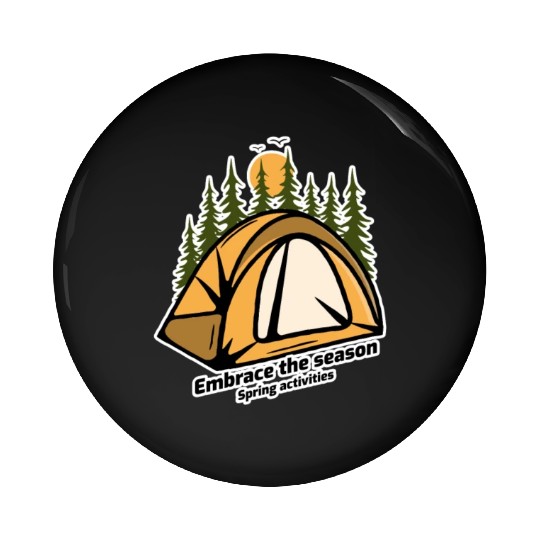 Embrace the season spring activities Pin Buttons