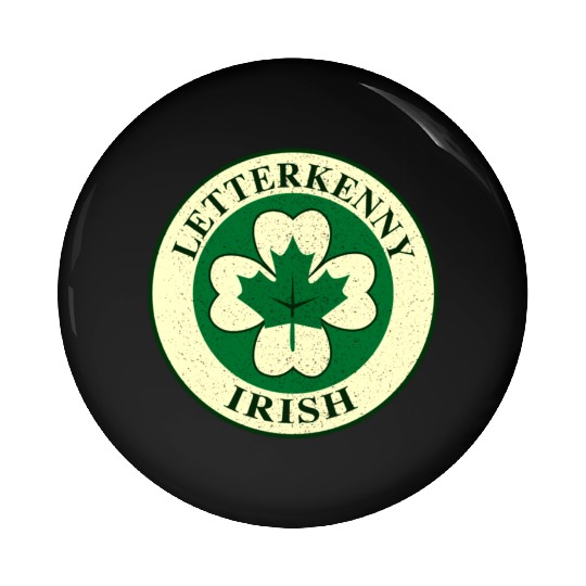 Letterkenny Irish Pin Buttons