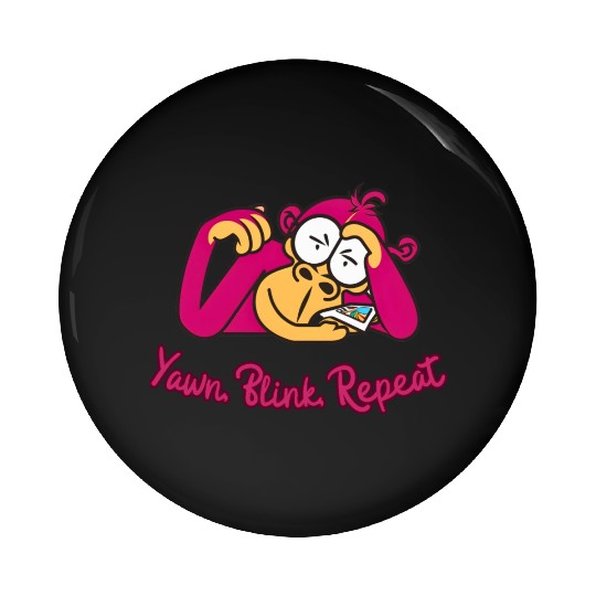 Sleepy Monkey's Mantra: Yawn, Blink, Repeat Pin Buttons