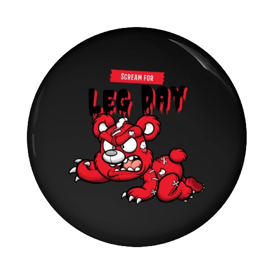 Scream for Leg Day Pin Buttons