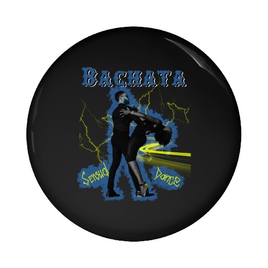 Bachata Street Style Sensual Dance For Festivals Pin Buttons