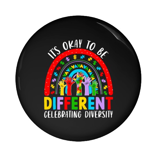 It S Okay To Be Different Embrace Neurodiversity Pin Buttons