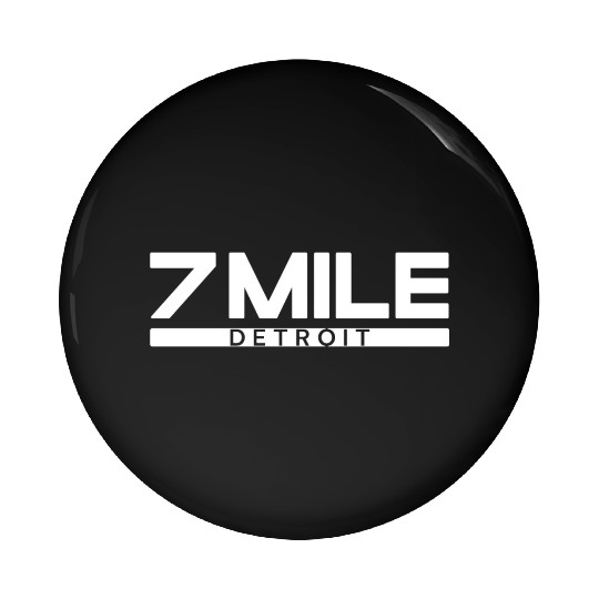 7 mile Detroit Pin Buttons