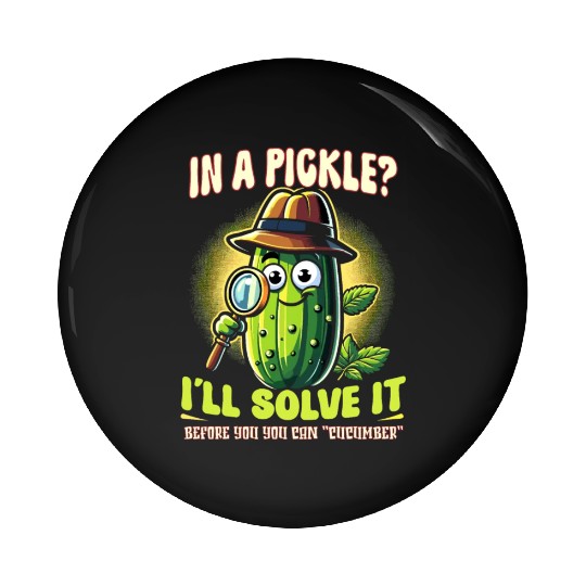 Pickle Lover Funny Pickle Dill pickle Pickled Pin Buttons