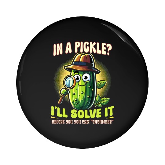 Pickle Lover Funny Pickle Dill pickle Pickled Pin Buttons