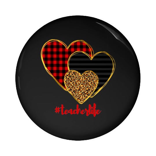 teacher life Pin Buttons