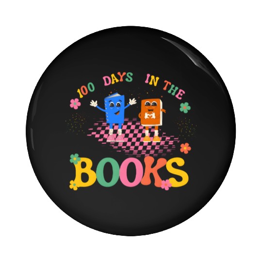 100 Days in the Books Reading Teacher Pin Buttons