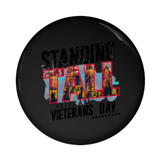 Vietnam Veterans Day: 'Standing Tall' Pin Buttons Design