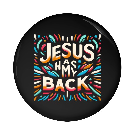 Jesus Has My Back 29 Pin Buttons