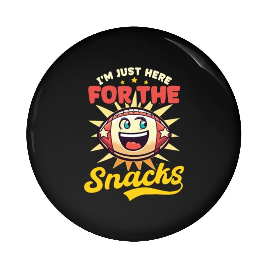 Football Lover Here For The Snacks Pin Buttons