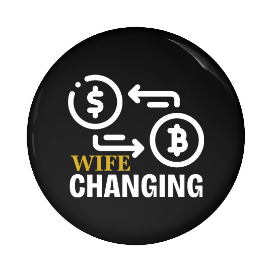 Black and Gold Wife Changing - Bitcoin Pin Buttons