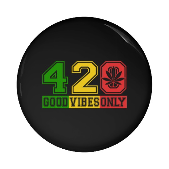 Witty 420 GoodVibes Herb Weed Marijuana Design Pin Buttons