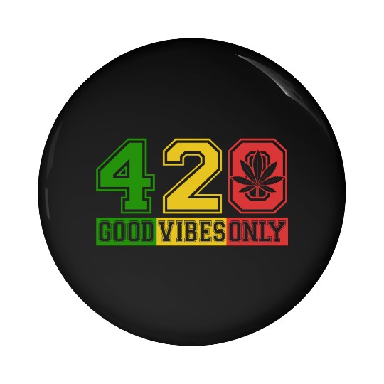 Witty 420 GoodVibes Herb Weed Marijuana Design Pin Buttons